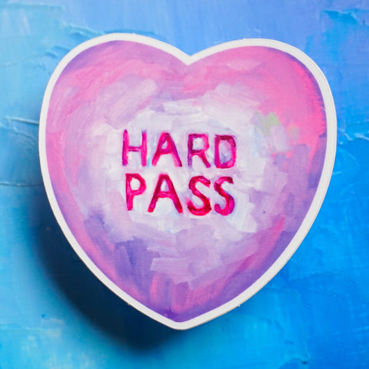 Hard Pass - Glossy Vinyl Sticker