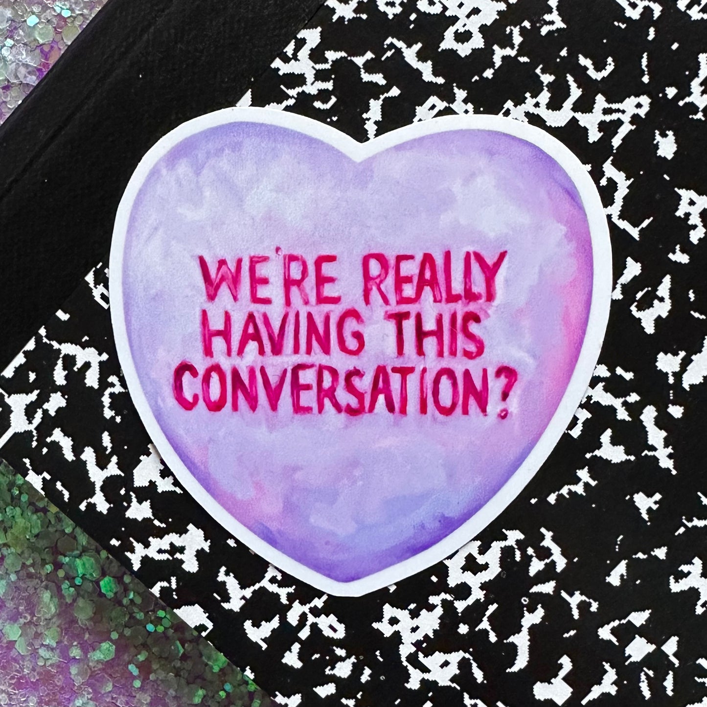 Really? - Glossy Vinyl Sticker